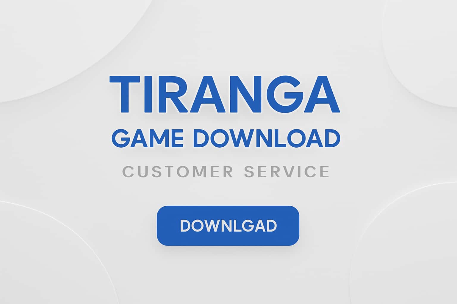 Tiranga Game Download Customer Service Interface